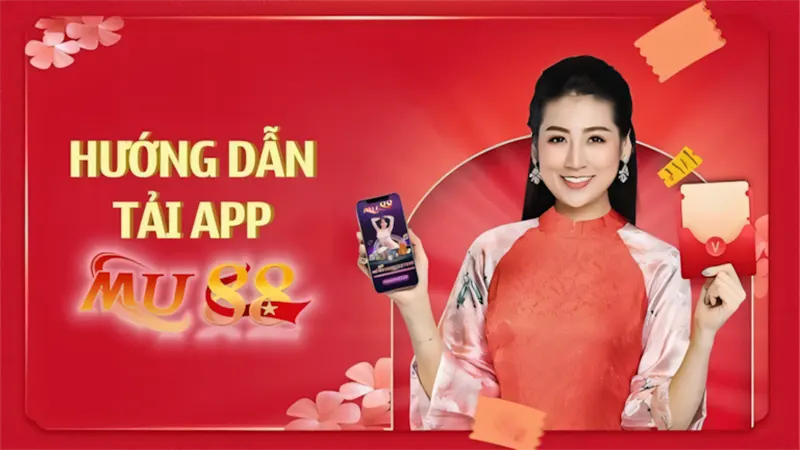Các bước tải App Mu88 vô cùng đơn giản với 4 bước
